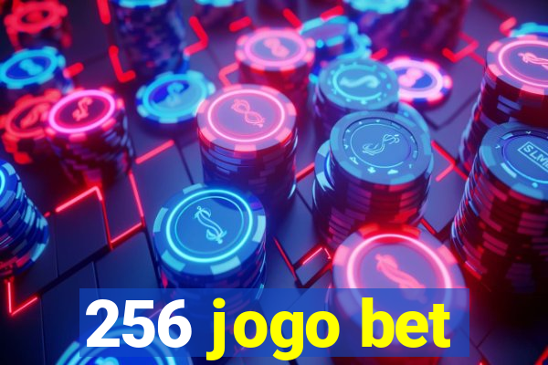 256 jogo bet